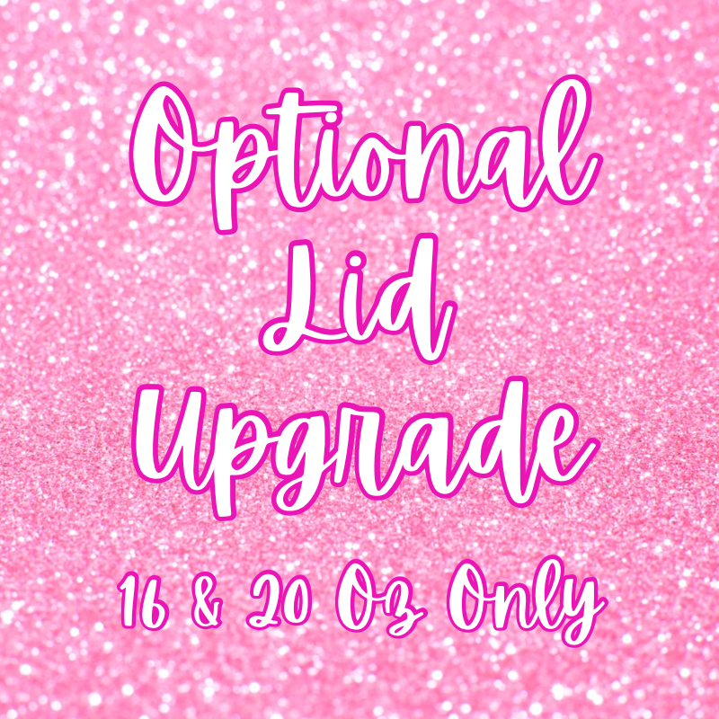 Lid Options- 16 and 20 oz ONLY