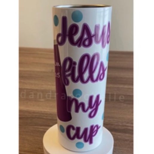 Jesus Fills My Cup- 20 oz Stainless Steel Tumbler